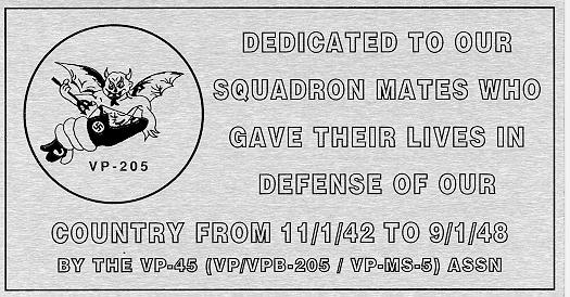 Previously located on Panel 35, VP-205 11-1-42 to 9-1-48 VP-205 Association